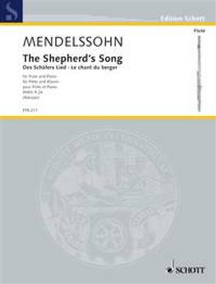 Felix Mendelssohn Bartholdy: The Shepherd's Song MWV R 24: (Arr. Berthold Tours): Flûte Traversière et Accomp.