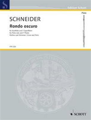 Enjott Schneider: Rondo oscuro: Flûtes Traversières (Ensemble)