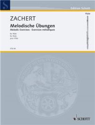 Walter Zachert: Melodische Ubungen: Solo pour Flûte Traversière