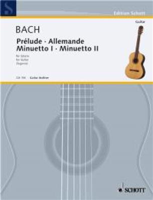 Johann Sebastian Bach: Prelude Allemande Menuet 1 & 2: Solo pour Guitare