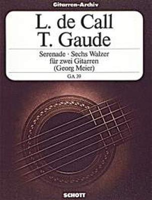 Leonhard von Call: Serenade & Walzer(6): Duo pour Guitares
