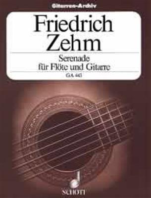 Friedrich Zehm: Serenade: Flûte Traversière et Accomp.
