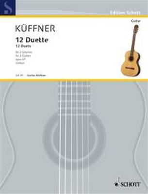 Joseph Kueffner: 12 Duette - 12 Duets Opus 87: Duo pour Guitares