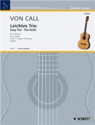 Leonhard von Call: Leichtes Trio C: Trio/Quatuor de Guitares