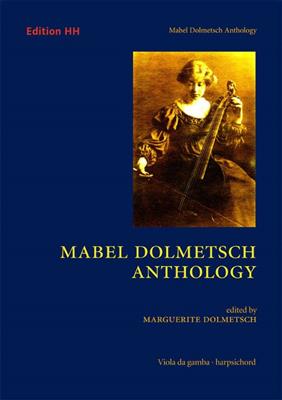 Mabel Dolmetsch Anthology: (Arr. Marguerite Dolmetsch): Viole De Gambe