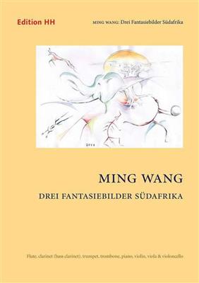 Ming Wang: Drei Fantasiebilder Südafrika: Ensemble de Chambre