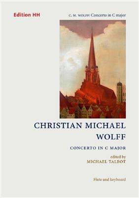 Christian Michael Wolff: Concerto in C major: Flûte Traversière et Accomp.