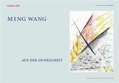 Ming Wang: Aus der Dunkelheit: Duo pour Clarinettes