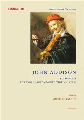John Addison: Six Sonatas: Duos pour Violons