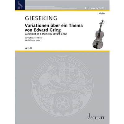 Walter Gieseking: Variationen über ein Thema von Edvard Grieg: Violon et Accomp.