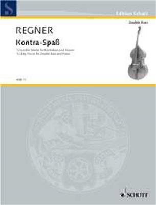 Hermann Regner: Kontra-Spass: Contrebasse et Accomp.