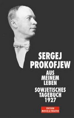 Sergei Prokofiev: Aus meinem Leben