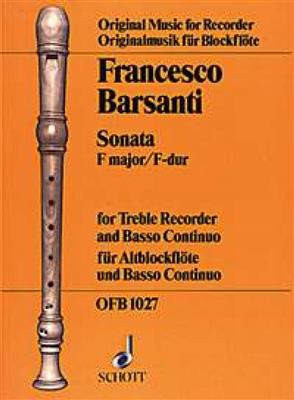 Francesco Barsanti: Sonate F: Flûte à Bec Alto et Accomp.