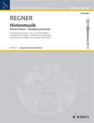 Hermann Regner: Pastoral Music: Flûte à Bec (Ensemble)