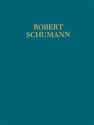 Robert Schumann: Lieder und Gesange fur Solostimmen op. 107 u. a.: Chant et Piano