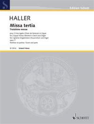 Michael Haller: Missa tertia op. 7A: Chœur Mixte et Piano/Orgue