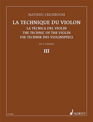 The Technique of the Violin Vol. 3