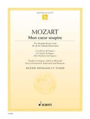 Wolfgang Amadeus Mozart: Mon coeur soupire: Chant et Piano