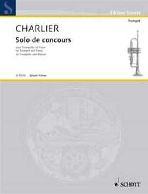 Théo Charlier: Solo De Concours: Trompette et Accomp.