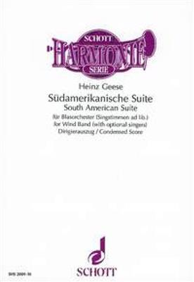 H. Geese: Südamerikanische Suite: Orchestre d'Harmonie