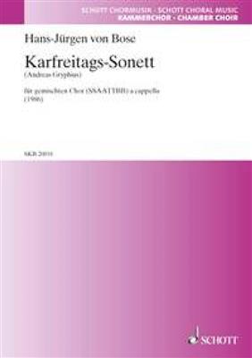 Hans-Jürgen von Bose: Karfreitags-Sonett: Chœur Mixte et Accomp.