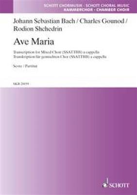 Johann Sebastian Bach: Ave Maria: (Arr. Charles Gounod): Chœur Mixte A Cappella