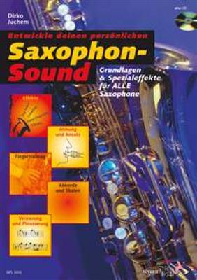 Dirko Juchem: Saxophone Sound: Saxophone