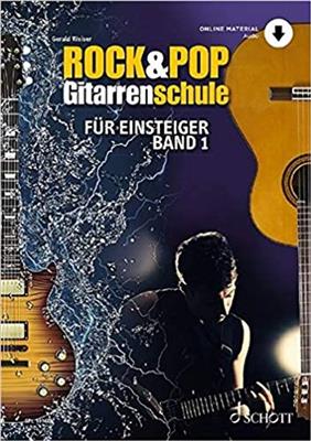 Weiser: Rock & Pop Gitarrenschule 1: Solo pour Guitare
