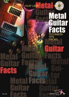 Olaf Lenk: Metal Guitar Facts: Solo pour Guitare