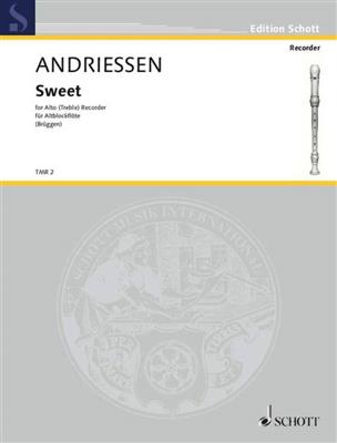 Andriessen: Sweet: Flûte à Bec Alto