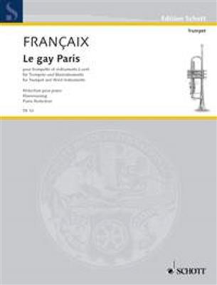 Jean Françaix: Gay Paris: Trompette et Accomp.