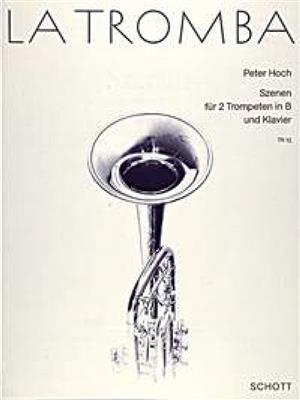 Peter Hoch: Scenes: Duo pour Trompettes