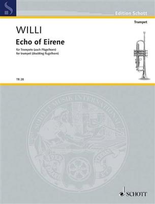 Herbert Willi: Echo of Eirene: Solo de Trompette