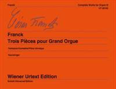 César Franck: Complete Organ Works Volume 3: Orgue