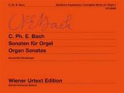 Carl Philipp Emanuel Bach: Orgelwerke 1 Sonaten: Orgue