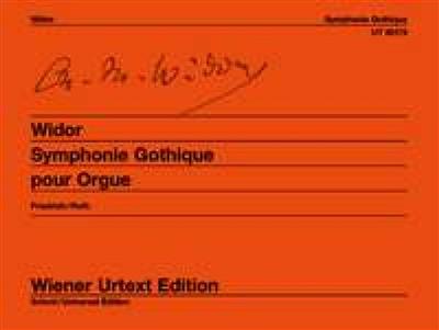 Charles-Marie Widor: Symphonie Gothique Op 70 (Wiener Urtext): Orgue