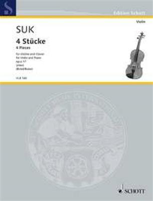 Josef Suk: 4 Pieces op. 17: (Arr. Ida Bieler): Violon et Accomp.