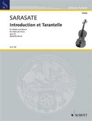 Pablo de Sarasate: Introduction et Tarantelle op. 43: (Arr. Friedemann Eichhorn): Violon et Accomp.