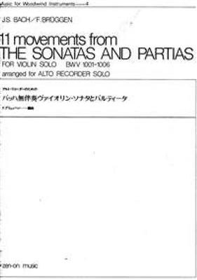 Johann Sebastian Bach: 11 Movements From The Sonatas And Partias: (Arr. Frans Brueggen): Flûte à Bec Alto
