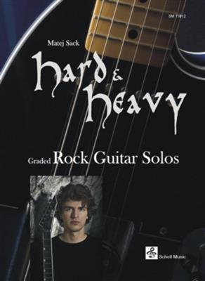 Sack: Hard & Heavy (Graded Rock: Solo pour Guitare