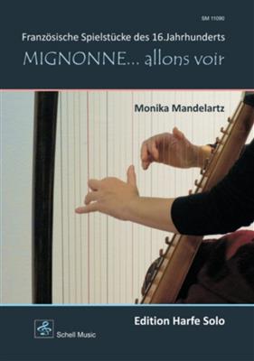 Mignonne Allons Voir: Solo pour Harpe