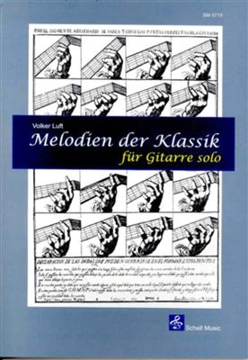 Volker Luft: Melodien Der Klassik: Solo pour Guitare