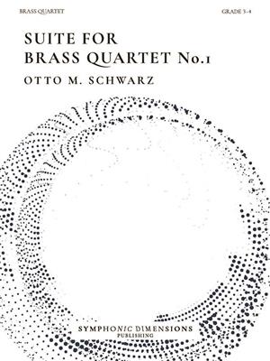 Otto M. Schwarz: Suite for Brass Quartet No. 1: Ensemble de Cuivres