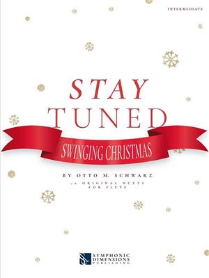 Stay Tuned - Swinging Christmas: Duo pour Flûtes Traversières