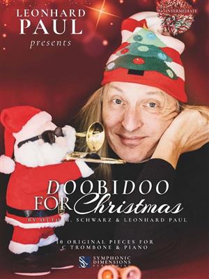 Leonhard Paul Presents: Doobidoo for Christmas: Trombone et Accomp.