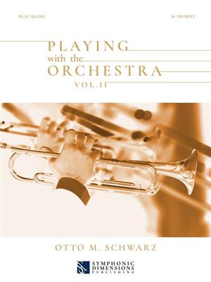 Playing with the Orchestra Vol. II - Bb Trumpet: Solo de Trompette