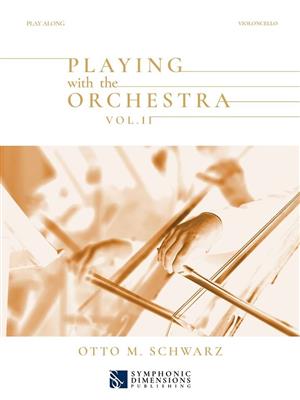 Playing with the Orchestra Vol. II - Violoncello: Solo pour Violoncelle