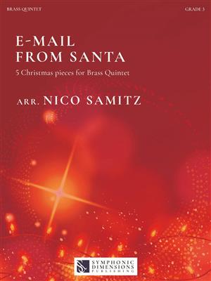 E-Mail from Santa: (Arr. Nico Samitz): Ensemble de Cuivres