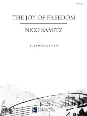 Nico Samitz: The Joy of Freedom: Tuba et Accomp.