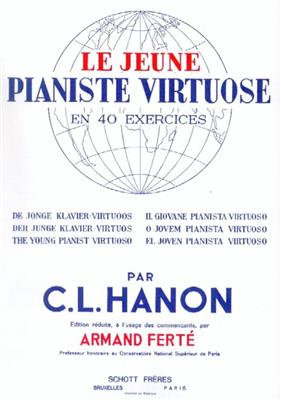 Charles-Louis Hanon: Jeune Pianiste Virtuose en 40 exercices: Solo de Piano